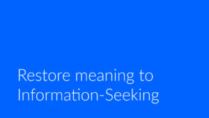 meaningful information-seeking