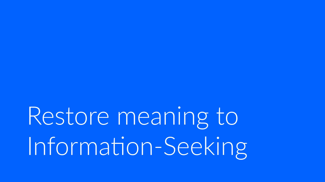 meaningful information-seeking